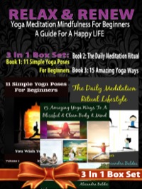 表紙画像: Relax Renew: Yoga Meditation Mindfulness For Beginners