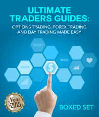 Titelbild: Forex and Options Trading Made Easy the Ultimate Day Trading Guide: Currency Trading Strategies that Work to Make More Pips 9781633833135