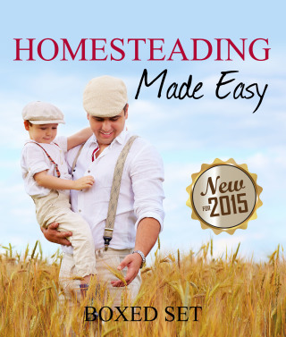 Cover image: Homesteading Made Easy (Boxed Set): Self-Sufficiency Guide for Preppers, Homesteading Enthusiasts and Survivalists 9781633835412