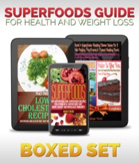 صورة الغلاف: Superfoods Guide for Health and Weight Loss (Boxed Set) 9781633835511