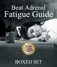 Omslagafbeelding: Adrenal Fatigue Cure Guide (Beat Chronic fatigue): Restoring your Hormones and Controling Thyroidism 9781633835627