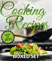 Cover image: Cooking Recipes Volume 1 - Superfoods, Raw Food Diet and Detox Diet: Cookbook for Healthy Recipes 9781633835696