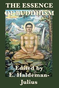 Omslagafbeelding: The Essence of Buddhism 9781617209598