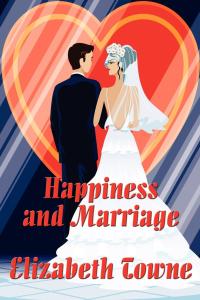 Titelbild: Happiness and Marriage 9781633840515