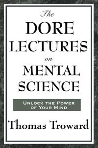 表紙画像: The Dore Lectures on Mental Science 9781604593365