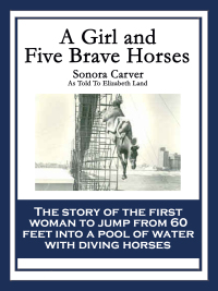 Imagen de portada: A Girl and Five Brave Horses 9781617201677
