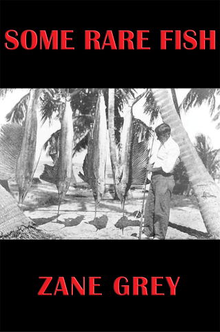 Cover image: Some Rare Fish 9781633840799