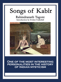 Titelbild: Songs of Kabir 9781604594591