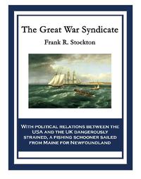 Immagine di copertina: The Great War Syndicate 9781633841123