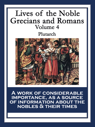 صورة الغلاف: Lives of the Noble Grecians and Romans 9781633841222
