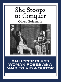Cover image: She Stoops to Conquer 9781617207495