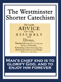 Cover image: The Westminster Shorter Catechism 9781617208058
