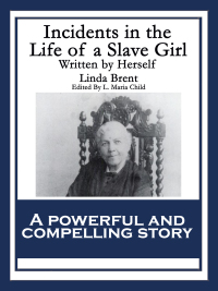 Omslagafbeelding: Incidents in the Life of a Slave Girl 9781617202261