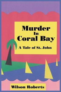 Omslagafbeelding: Murder in Coral Bay 9781627556477