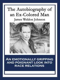 Imagen de portada: The Autobiography of an Ex-Colored Man 9781604592177