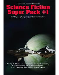 Imagen de portada: Fantastic Stories Presents: Science Fiction Super Pack #1 2nd edition 9781515405009