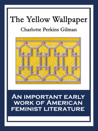 Titelbild: The Yellow Wallpaper 9781617202063