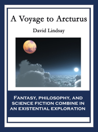 Cover image: A Voyage to Arcturus 9781633842502