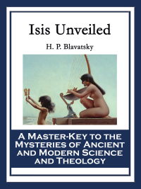 Cover image: Isis Unveiled 9781633842779