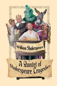 Omslagafbeelding: A Quintet of Shakespeare Tragedies 9781627553971