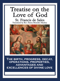 Cover image: Treatise on the Love of God 9781617202988