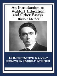 Imagen de portada: An Introduction to Waldorf Education and Other Essays 9781604593631