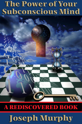 Imagen de portada: The Power of Your Subconscious Mind (Rediscovered Books) 9781604592016