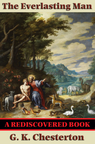 Imagen de portada: The Everlasting Man (Complete and Unabridged) (Rediscovered Books) 9781603865722