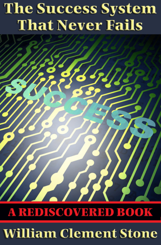 Imagen de portada: The Success System That Never Fails (Rediscovered Books) 9781604599312