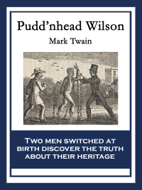 Cover image: Pudd’nhead Wilson 9781627556132