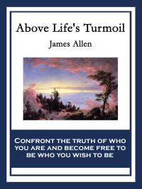Cover image: Above Life's Turmoil 9781633845008