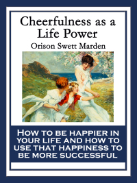 Cover image: Cheerfulness as a Life Power 9781633845077