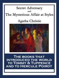 Cover image: Secret Adversary and The Mysterious Affair at Styles 9781633845251