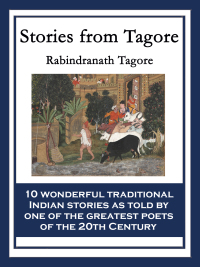 صورة الغلاف: Stories from Tagore 9781627556255