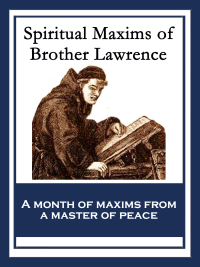 Cover image: Spiritual Maxims of Brother Lawrence 9781604592481