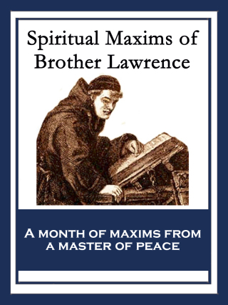 Omslagafbeelding: Spiritual Maxims of Brother Lawrence 9781604592481