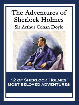 Cover image: The Adventures of Sherlock Holmes 9781617204524