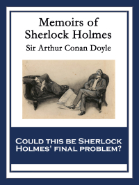 Titelbild: Memoirs of Sherlock Holmes 9781617204807