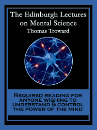 Imagen de portada: The Edinburgh Lectures on Mental Science 9781604593358