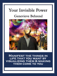Titelbild: Your Invisible Power and How to Use It 9781604592863
