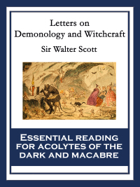 表紙画像: Letters on Demonology and Witchcraft 9781604597141