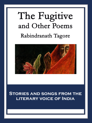 Cover image: The Fugitive and Other Poems 9781627556248