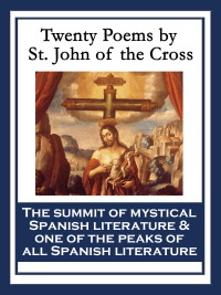 صورة الغلاف: Twenty Poems by St. John of the Cross 9781604592801