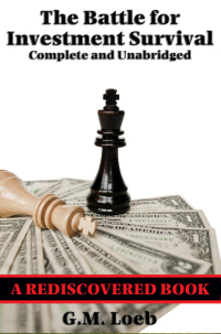 Cover image: The Battle for Investment Survival (Rediscovered Books) 9781617200557