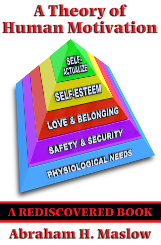 صورة الغلاف: A Theory of Human Motivation (Rediscovered Books) 9781614274377