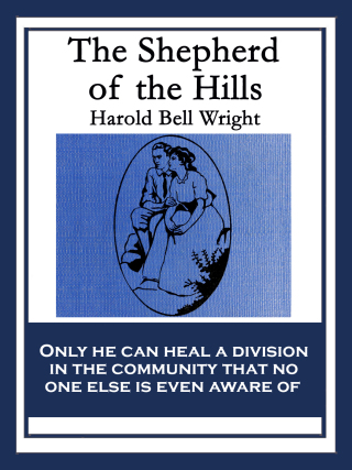 Titelbild: The Shepherd of the Hills 9781627554589