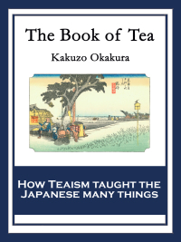 Omslagafbeelding: The Book of Tea 9781604596434
