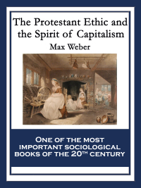 Cover image: The Protestant Ethic and the Spirit of Capitalism 9781604599305