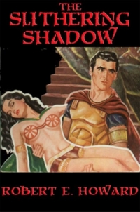 Cover image: The Slithering Shadow 9781633848573