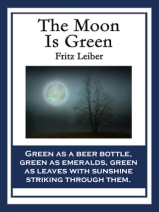 Cover image: The Moon Is Green 9781633848924